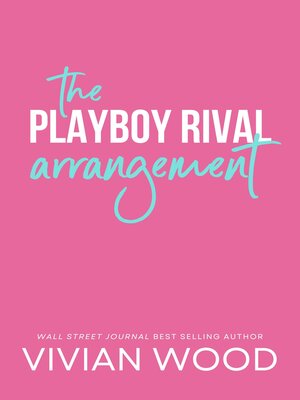 cover image of The Playboy Rival Arrangement
